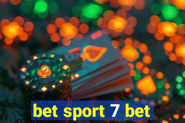 bet sport 7 bet